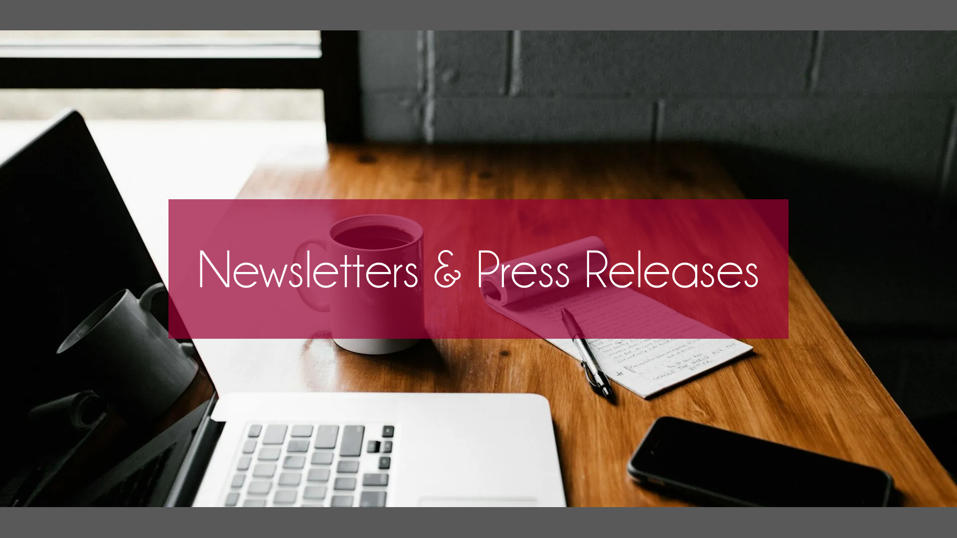 Newsletters & Press Releases